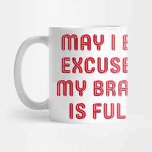 May I be excused Mug